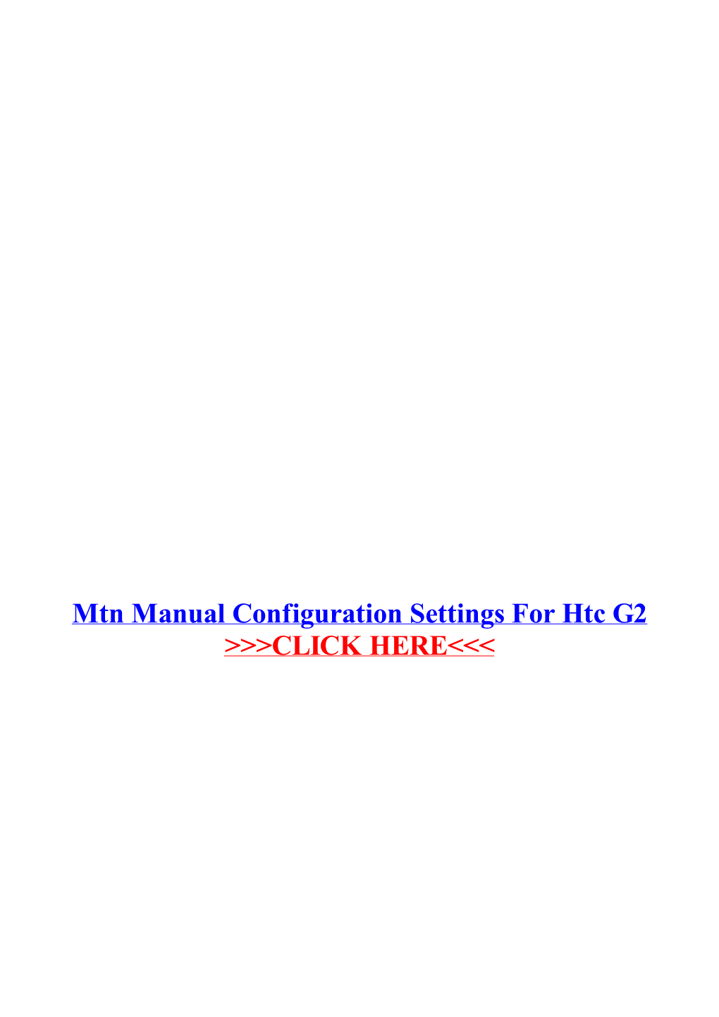 Mtn Manual Configuration Settings for Htc G2