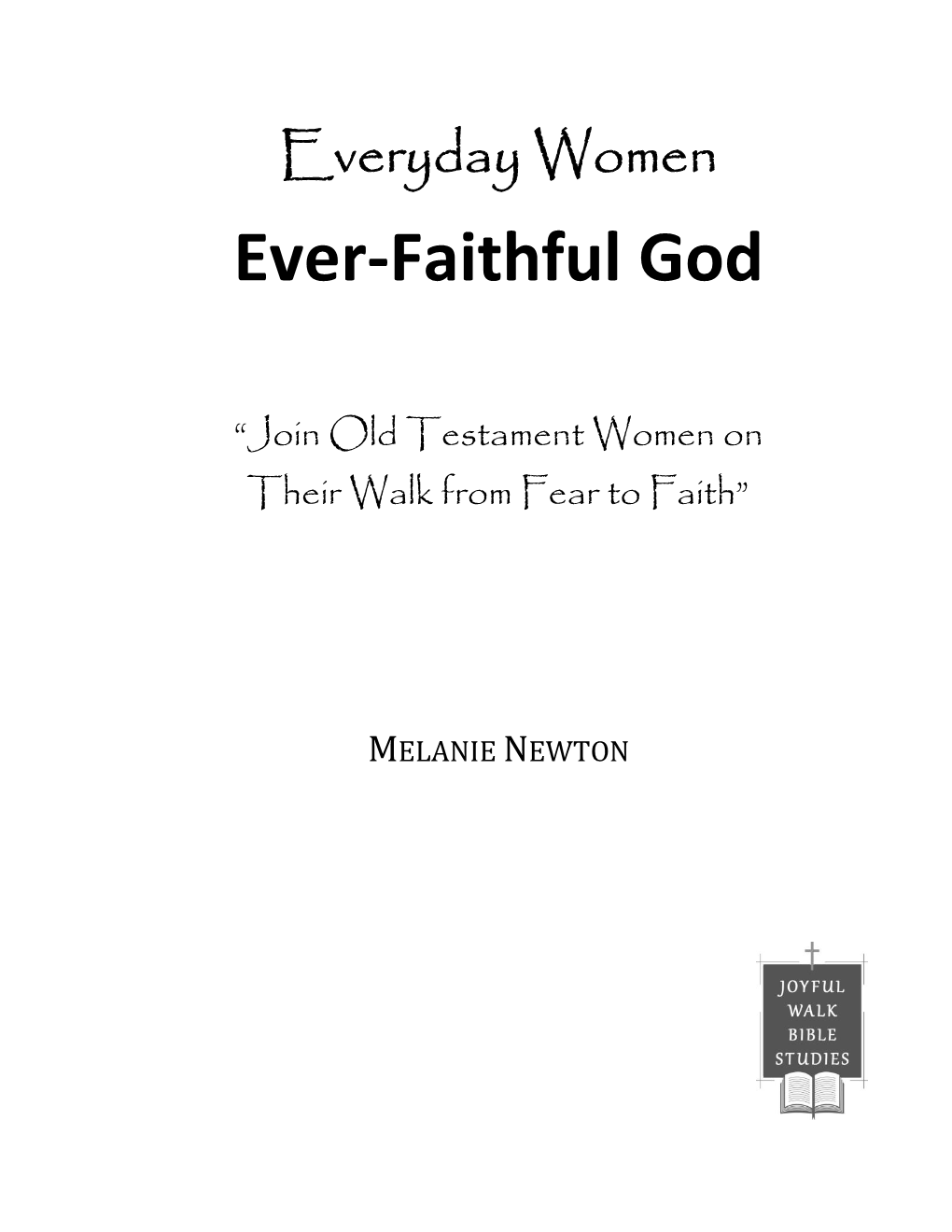 Ever-Faithful God