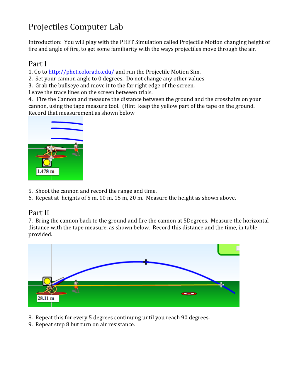 1. Go to and Run the Projectile Motion Sim