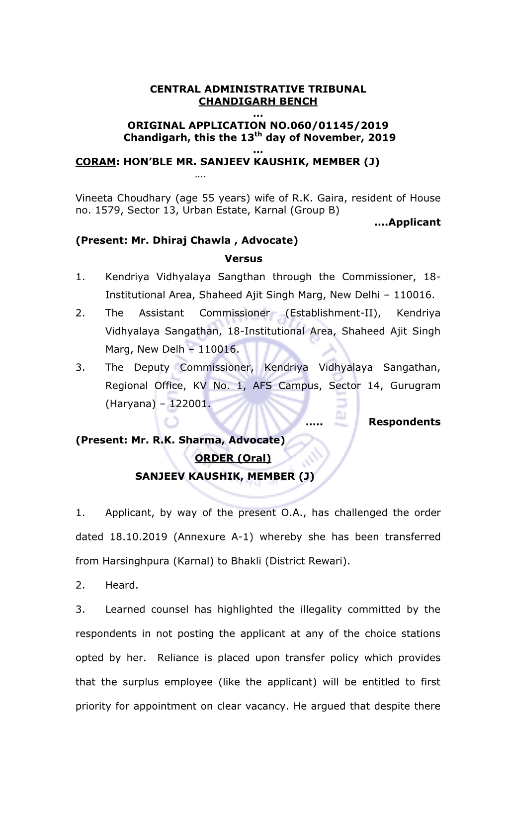 CENTRAL ADMINISTRATIVE TRIBUNAL CHANDIGARH BENCH … ORIGINAL APPLICATION NO.060/01145/2019 Chandigarh, This the 13Th Day of November, 2019 … CORAM: HON’BLE MR