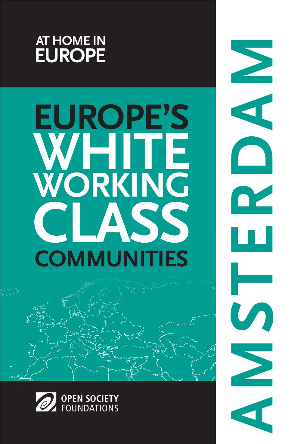 Europe's White Working Class Communities Amsterdam Dutch