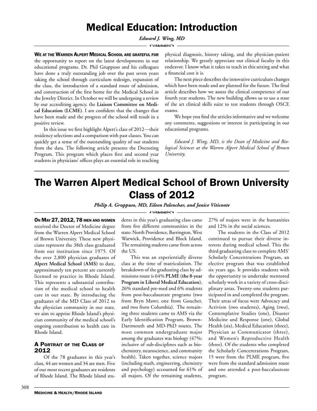 The Warren Alpert Medical School of Brown University Class of 2012 Philip A