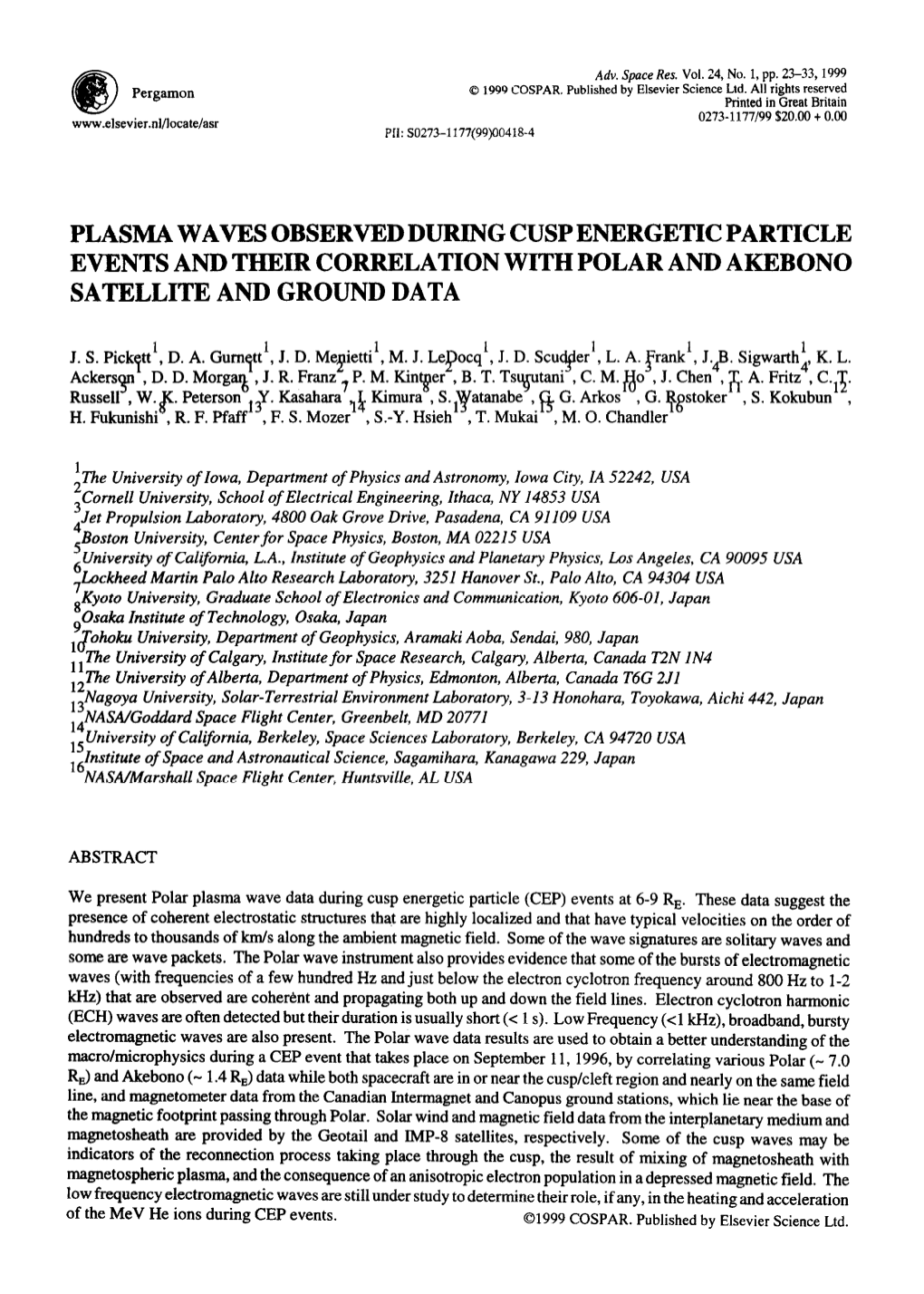 Plasma Waves Observed During Cusp Energetic Particle Events and Their Correlation with Polar and Akebono Satellite and Ground Data