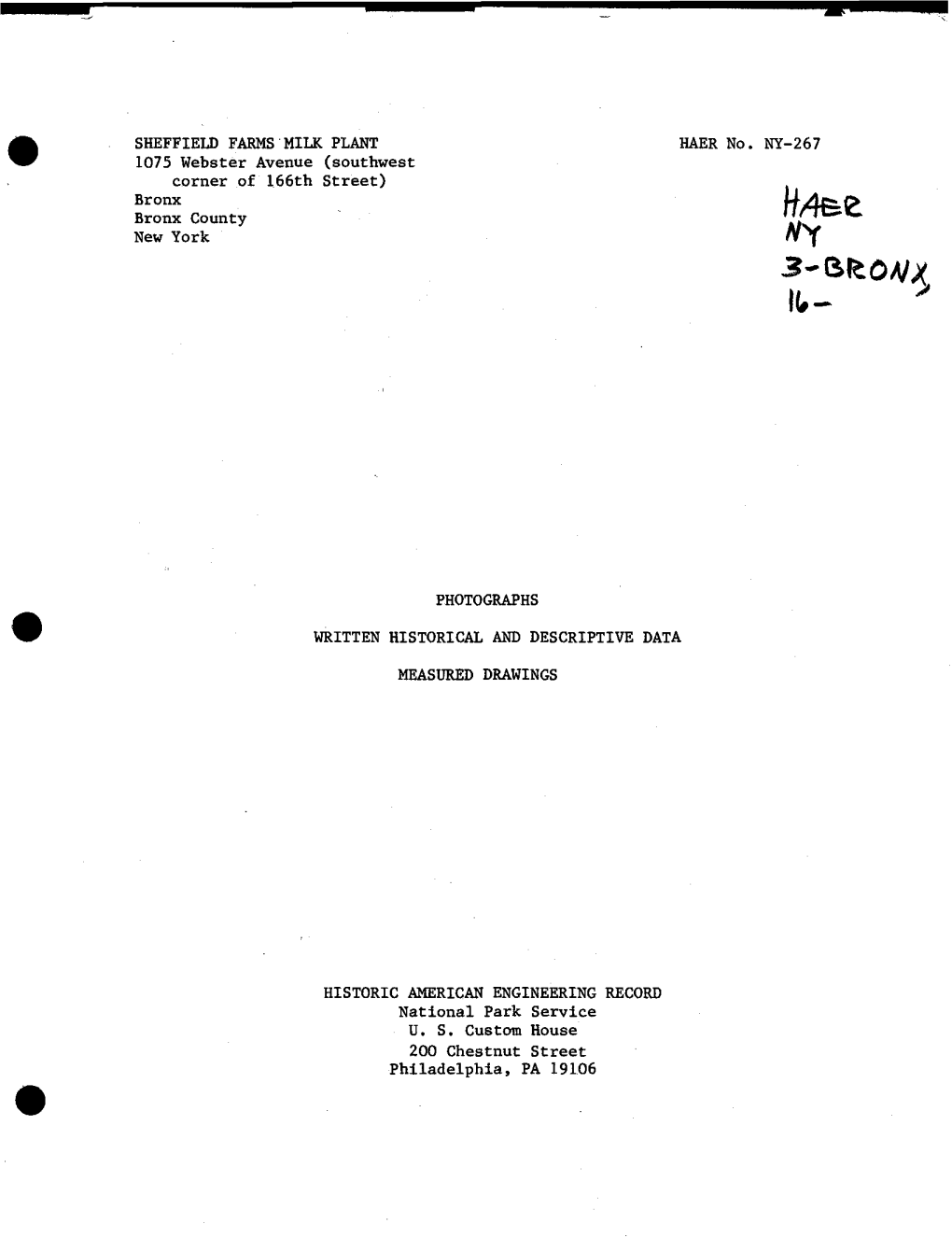SHEFFIELD FARMS MILK PLANT HAER No. NY-267 1075 Webster Avenue (Southwest Corner of 166Th Street) Bronx Rf/4^-£ Bronx County Lh2^ New York N ^
