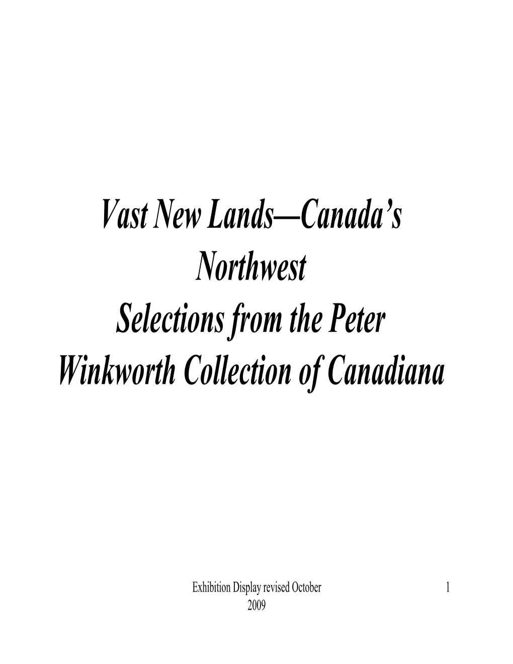 Vast New Lands—Canada's Northwest Selections from the Peter