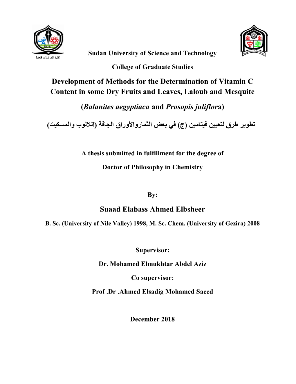 Development of Methods for the Determination of Vitamin C Content in Some Dry Fruits and Leaves, Laloub and Mesquite (Balanites Aegyptiaca and Prosopis Juliflora)