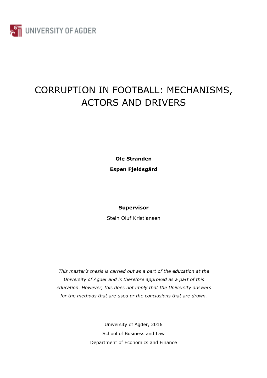 Corruption in Football: Mechanisms, Actors and Drivers