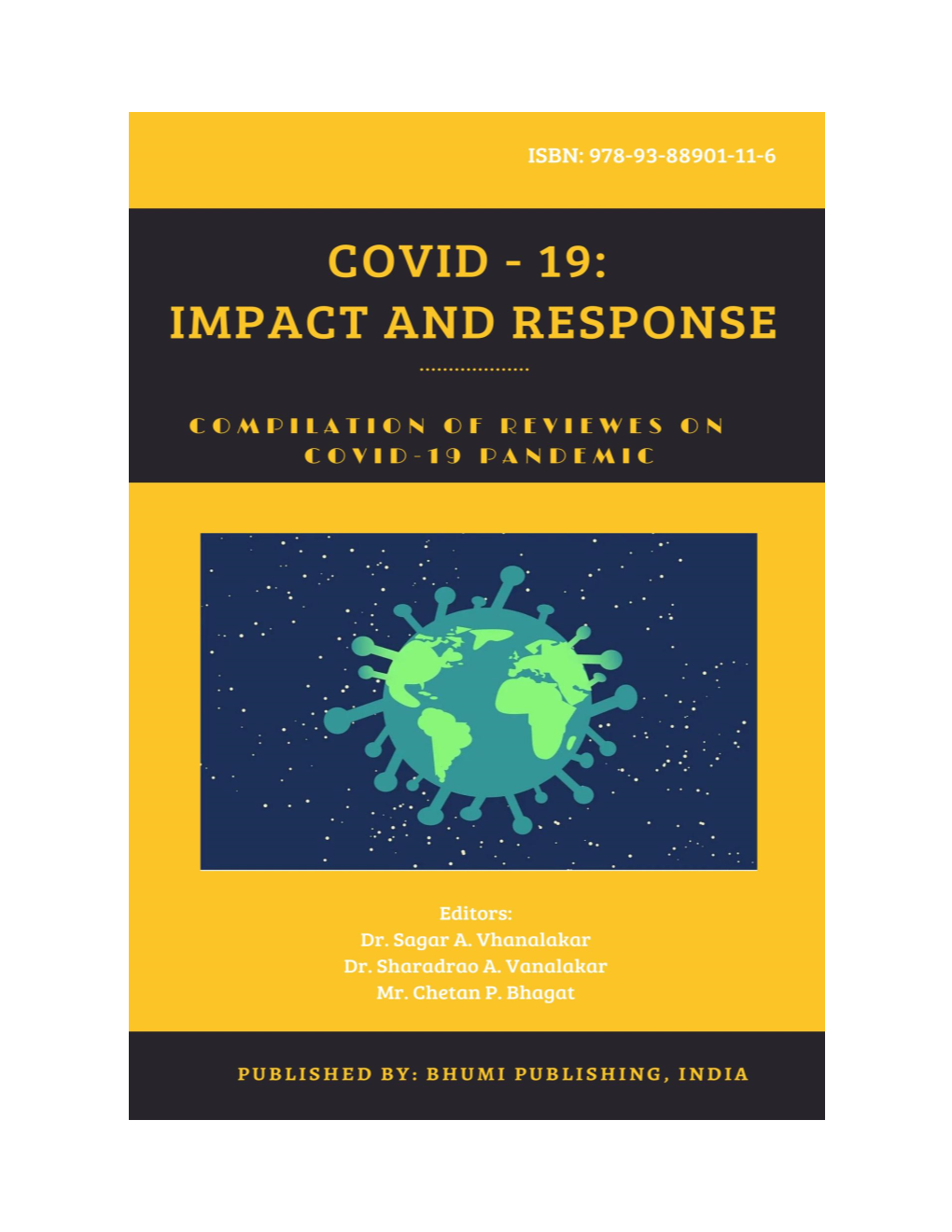 COVID-19 Has Caused Disruptions in the Lives and Customs of People with Significant Impact on the Economies of Nations
