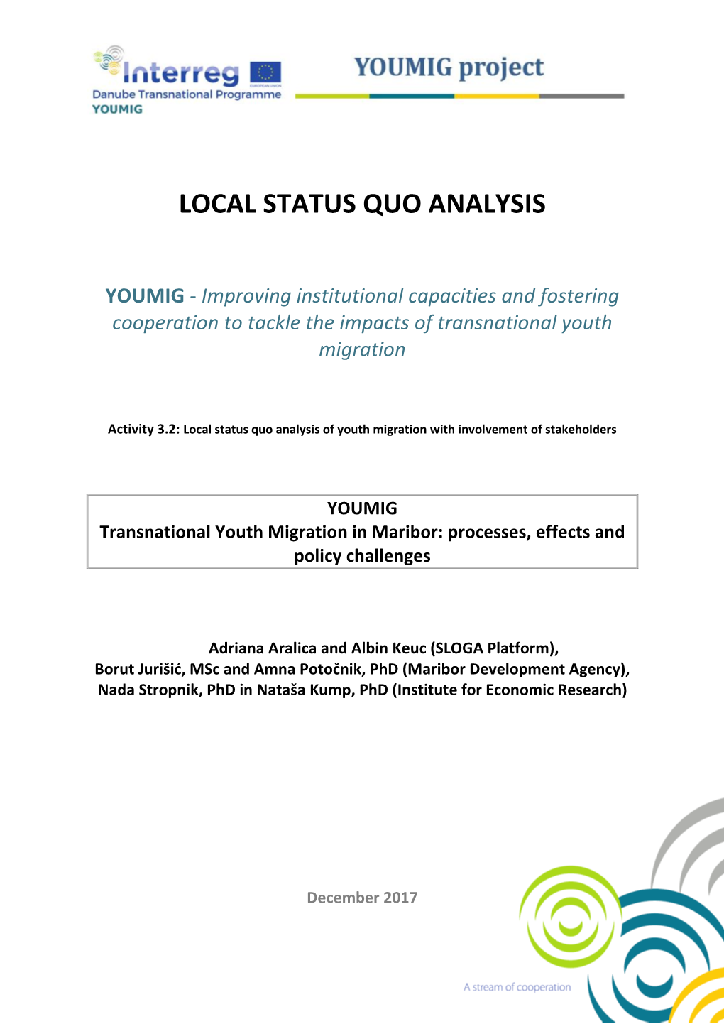 Local Status Quo Analysis