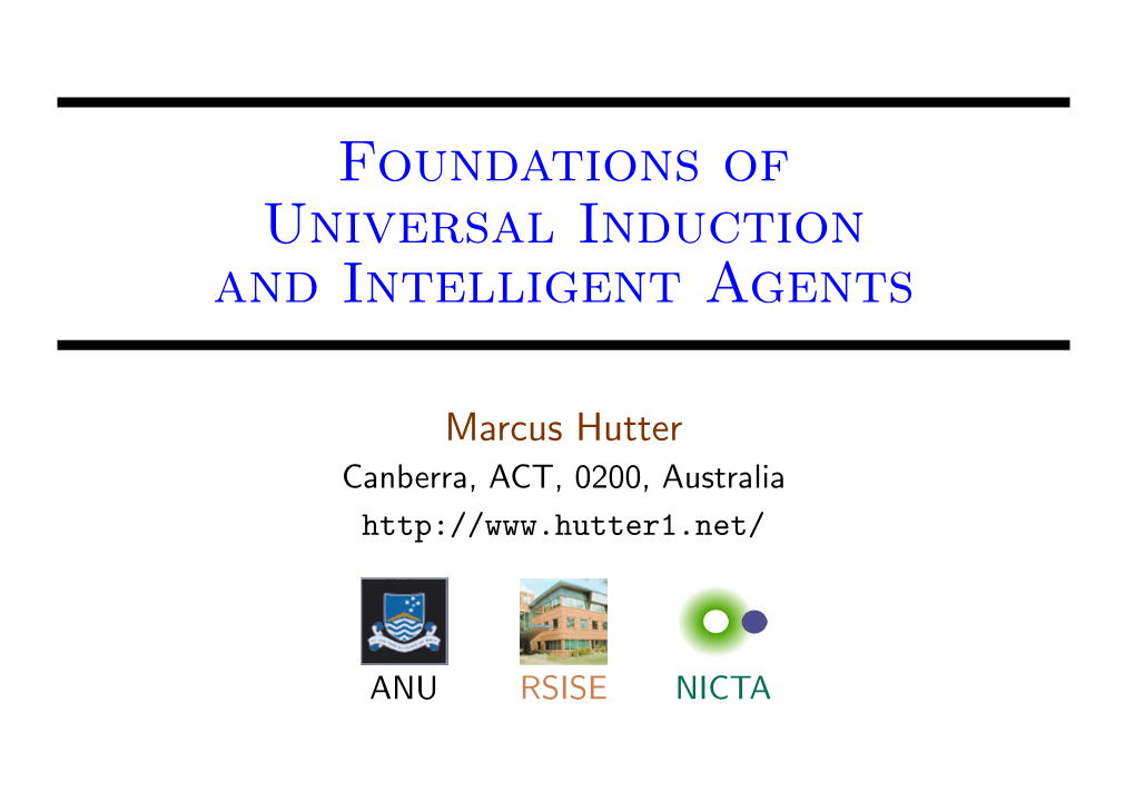 Foundations of Universal Induction and Intelligent Agents