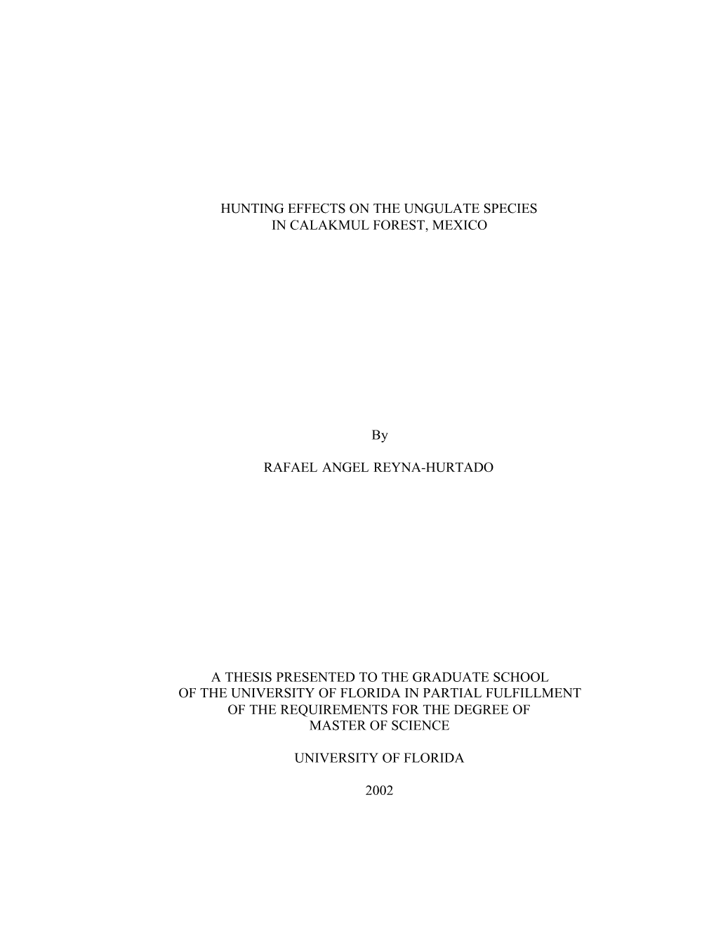 Hunting Effects on the Ungulate Species in Calakmul Forest, Mexico