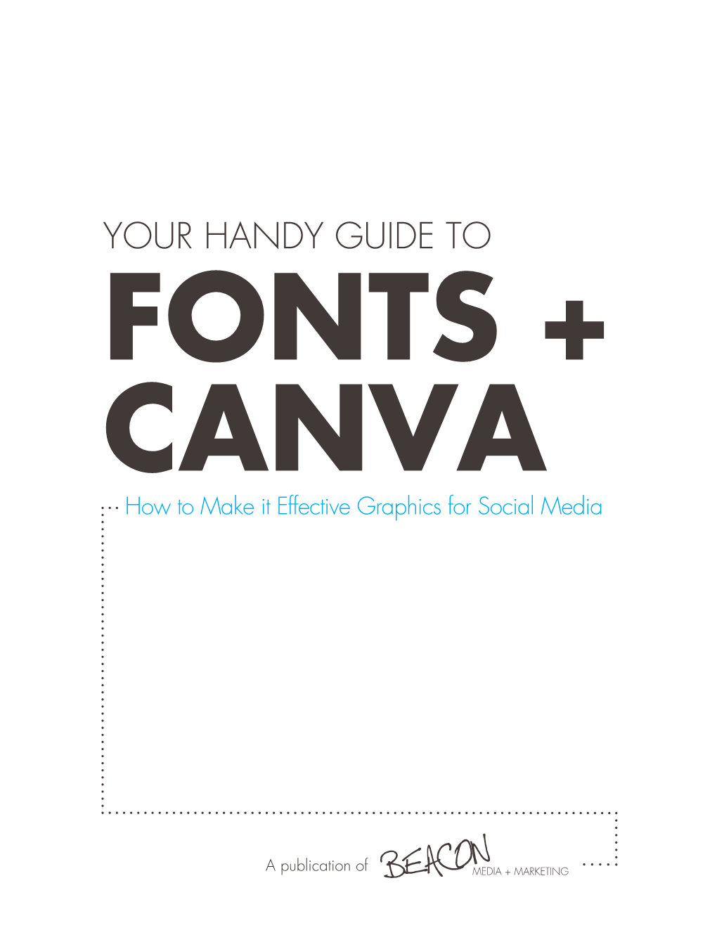 YOUR HANDY GUIDE to FONTS + CANVA How to Make It Effective Graphics for Social Media