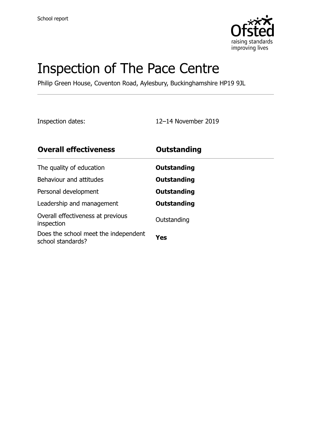 Inspection of the Pace Centre Philip Green House, Coventon Road, Aylesbury, Buckinghamshire HP19 9JL