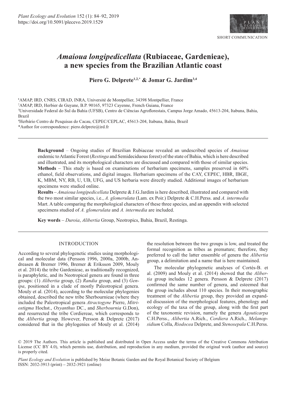 Amaioua Longipedicellata (Rubiaceae, Gardenieae), a New Species from the Brazilian Atlantic Coast