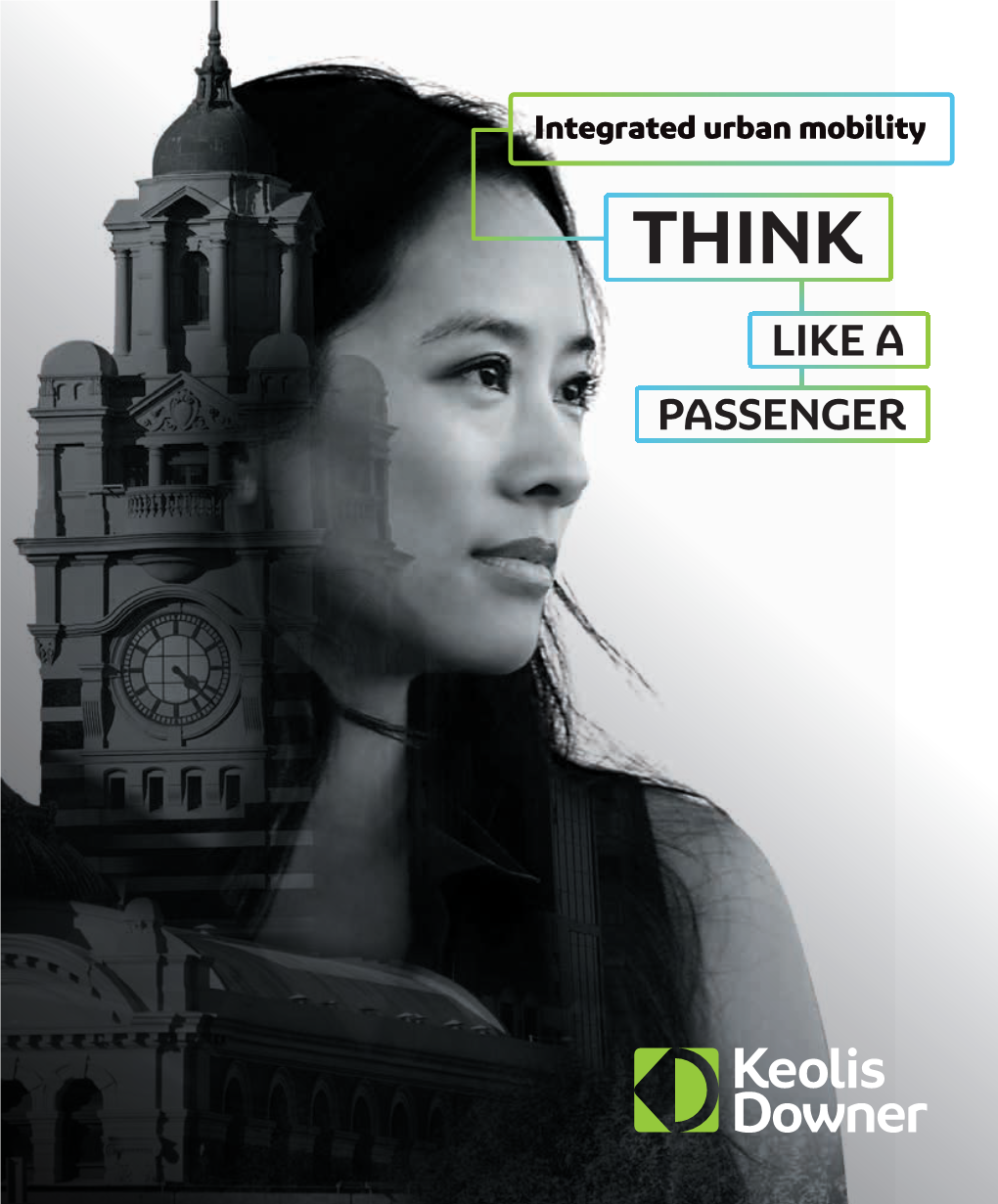 KEOLIS DOWNER • • • • • Why Keolis Downer? Operational Excellence