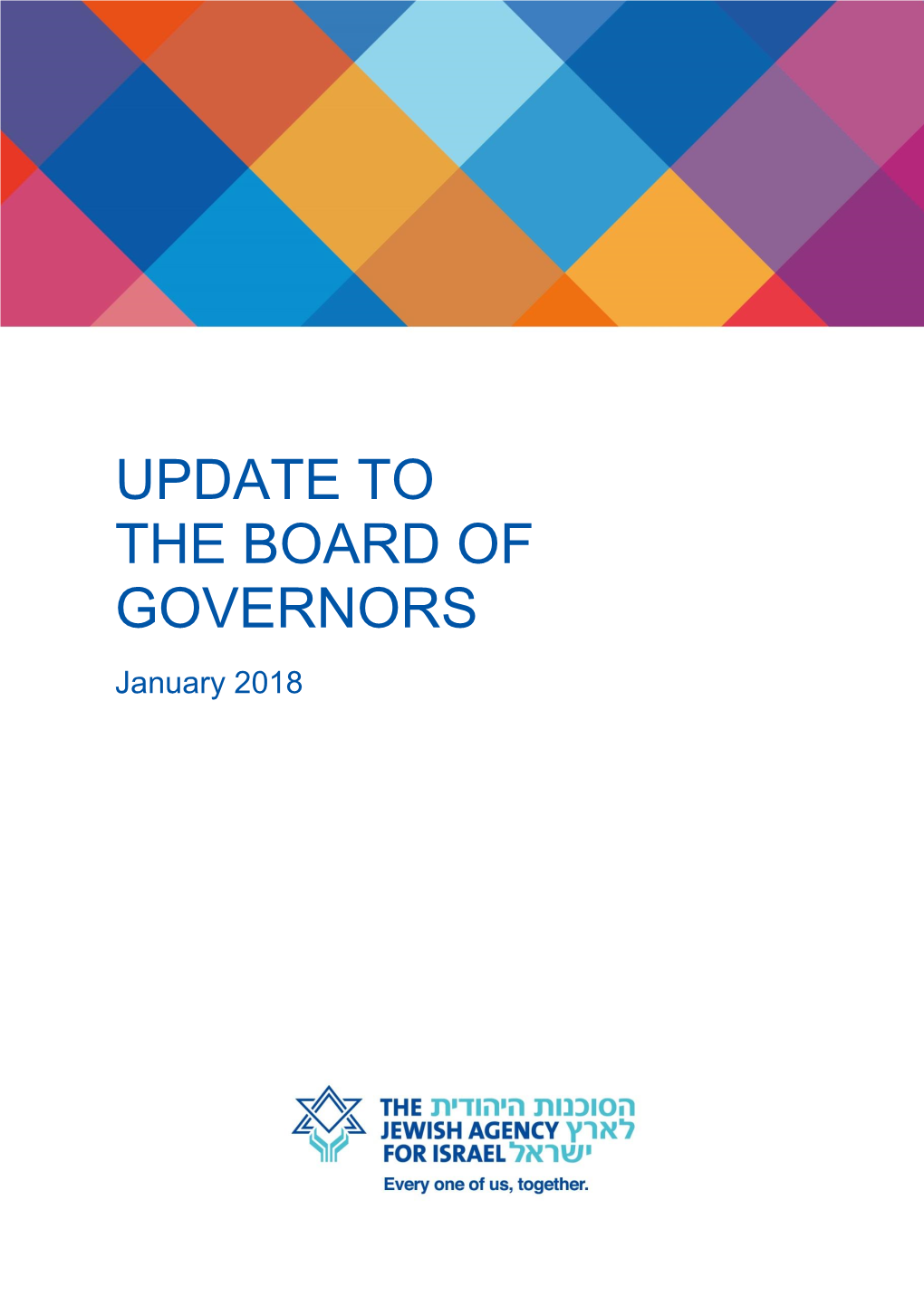 Update to the Board of Governors