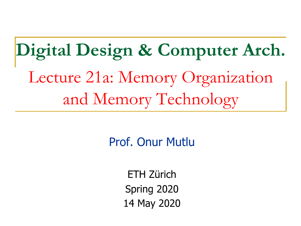 Digital Design & Computer Arch