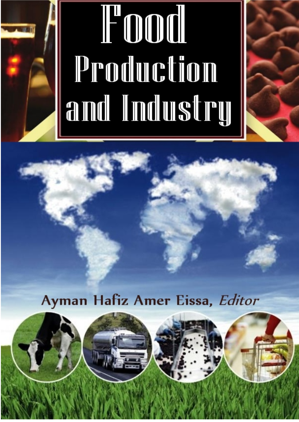 Bt.516 Food Production and Industry by Ayman Hafiz Amer Eissa.Pdf