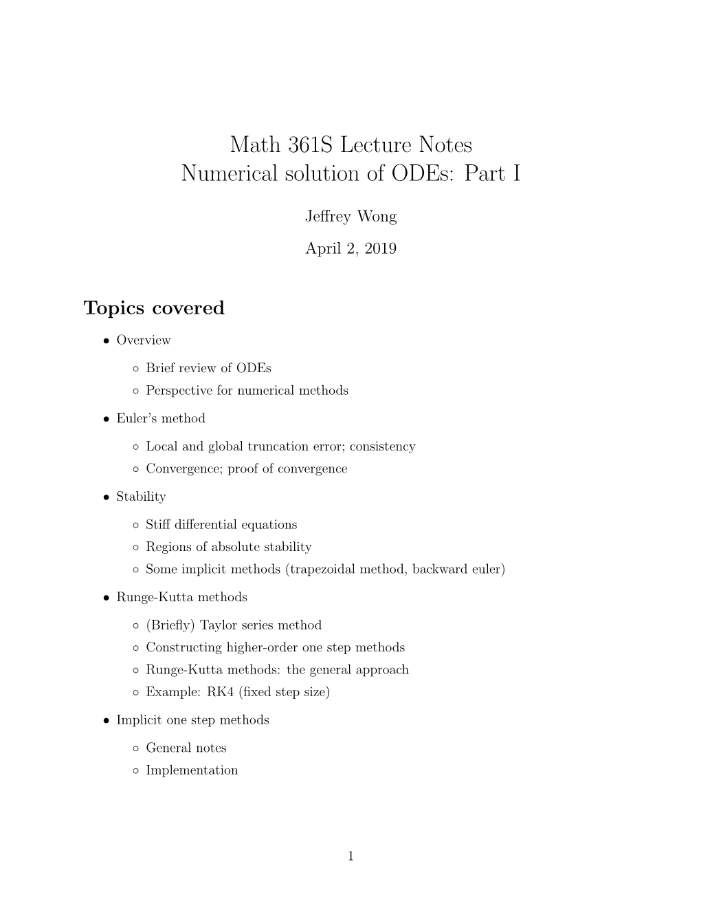 Math 361S Lecture Notes Numerical Solution of Odes: Part I