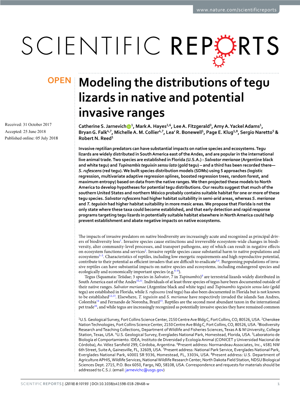 Modeling the Distributions of Tegu Lizards in Native and Potential Invasive Ranges Received: 31 October 2017 Catherine S