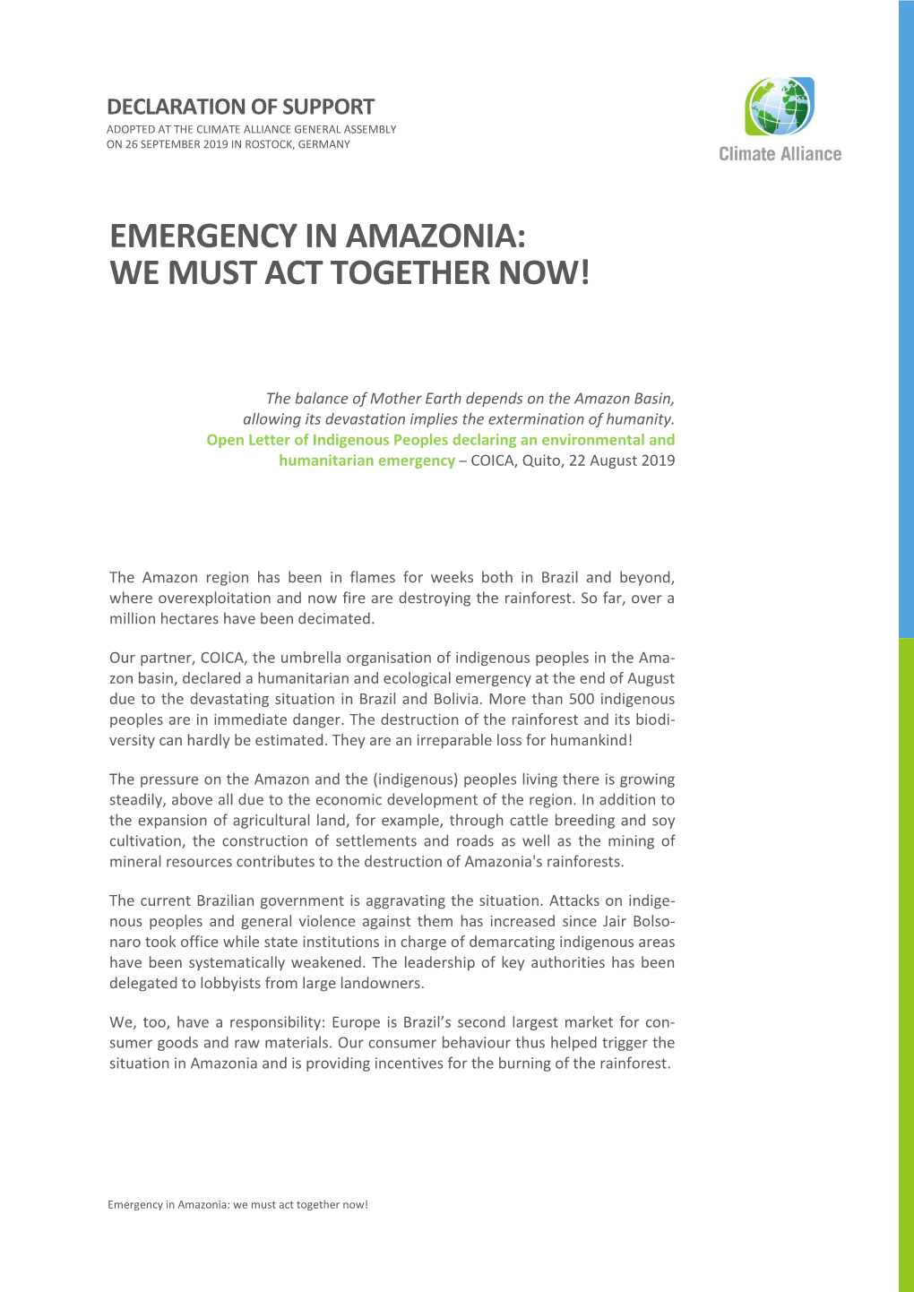 Emergency in Amazonia: We Must Act Together Now!