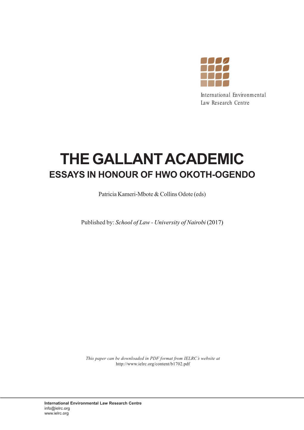 The Gallant Academic Essays in Honour of Hwo Okoth-Ogendo