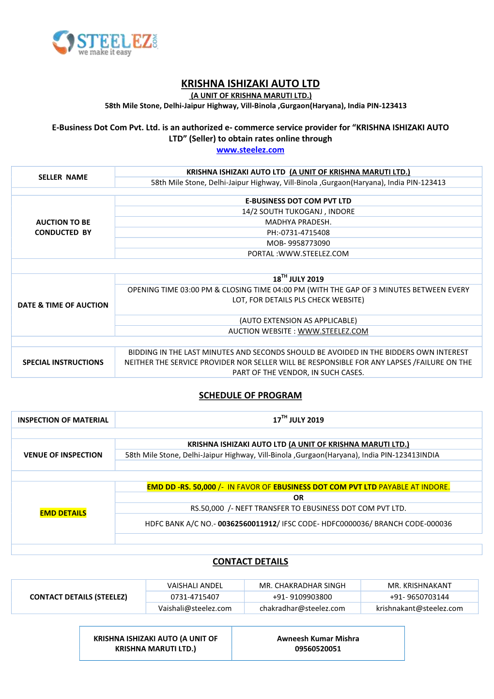 KRISHNA ISHIZAKI AUTO LTD (A UNIT of KRISHNA MARUTI LTD.) 58Th Mile Stone, Delhi-Jaipur Highway, Vill-Binola ,Gurgaon(Haryana), India PIN-123413