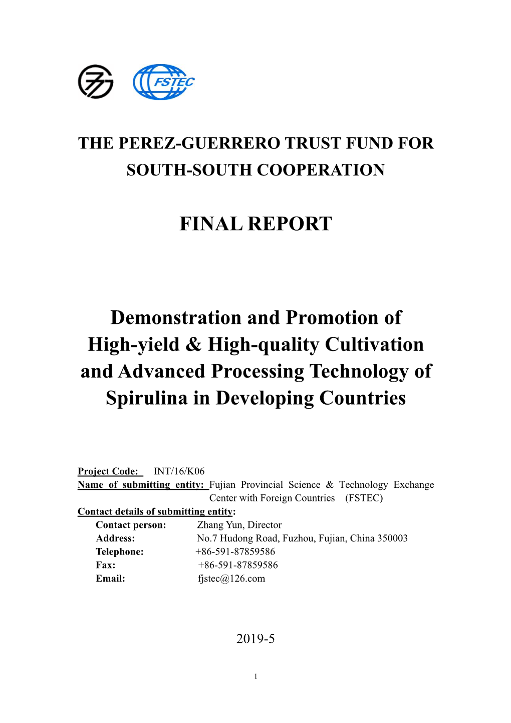 FINAL REPORT Demonstration and Promotion of High-Yield & High