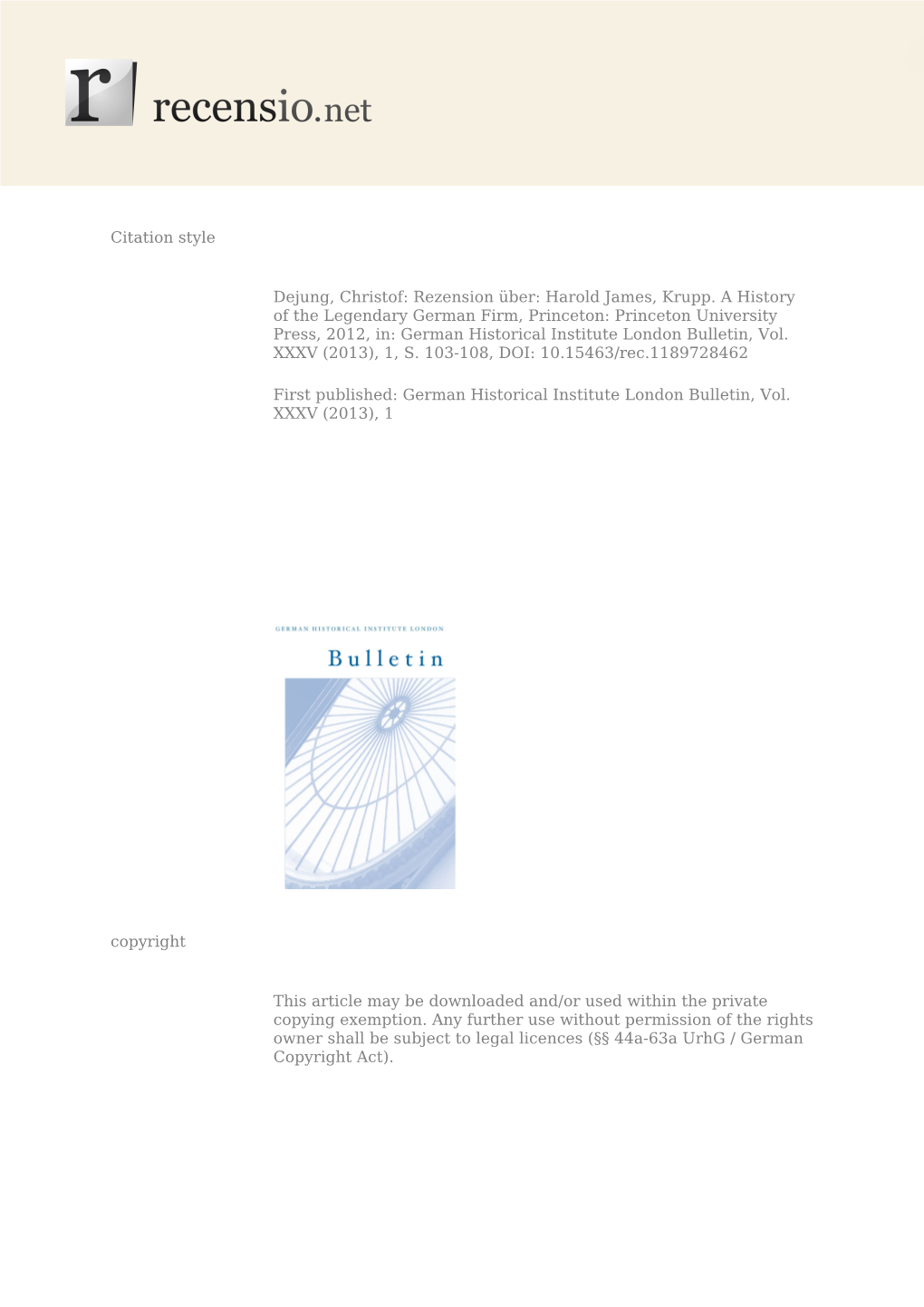 Harold James, Krupp. a History of the Legendary German Firm, Princeton: Princeton University Press, 2012, In: German Historical Institute London Bulletin, Vol