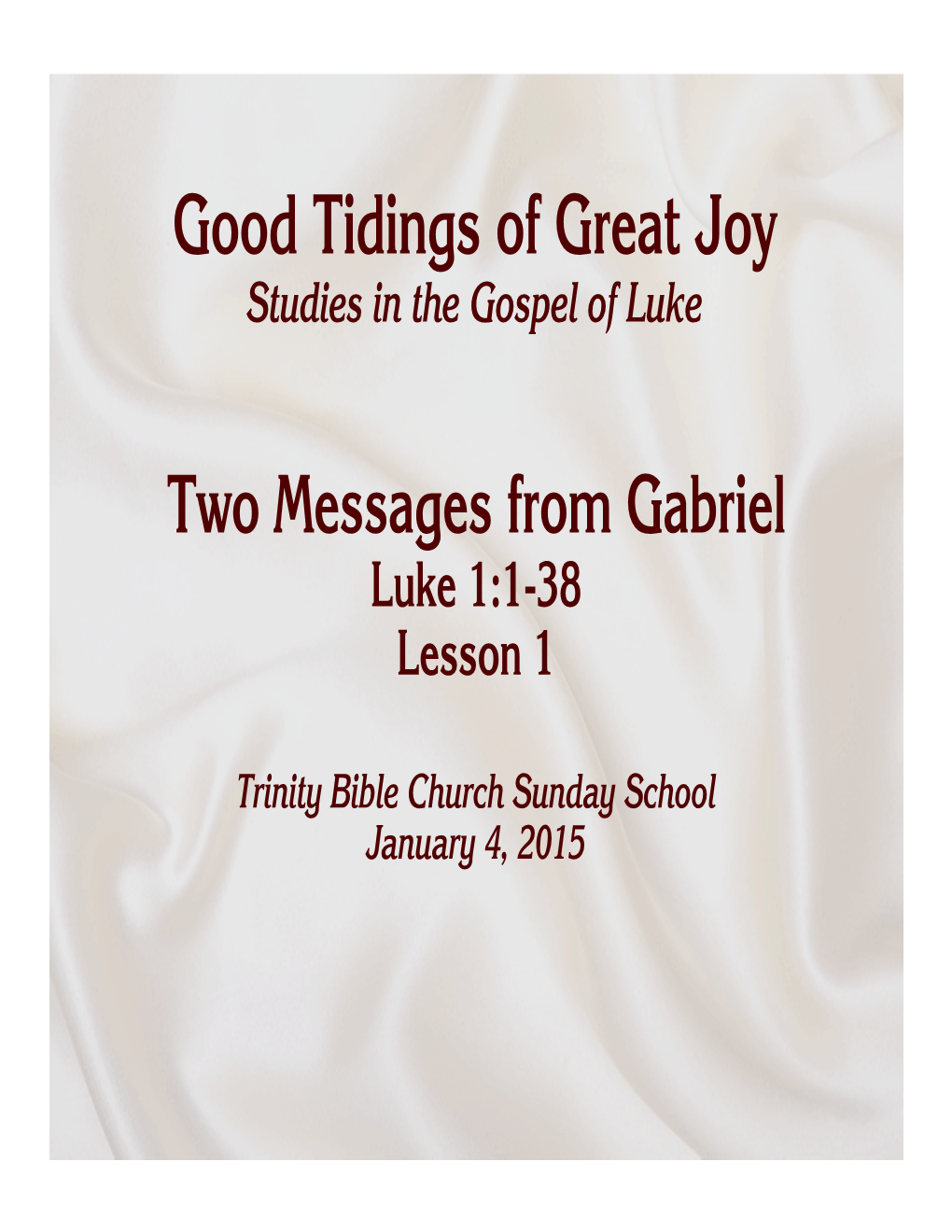 Two Message from Gabriel