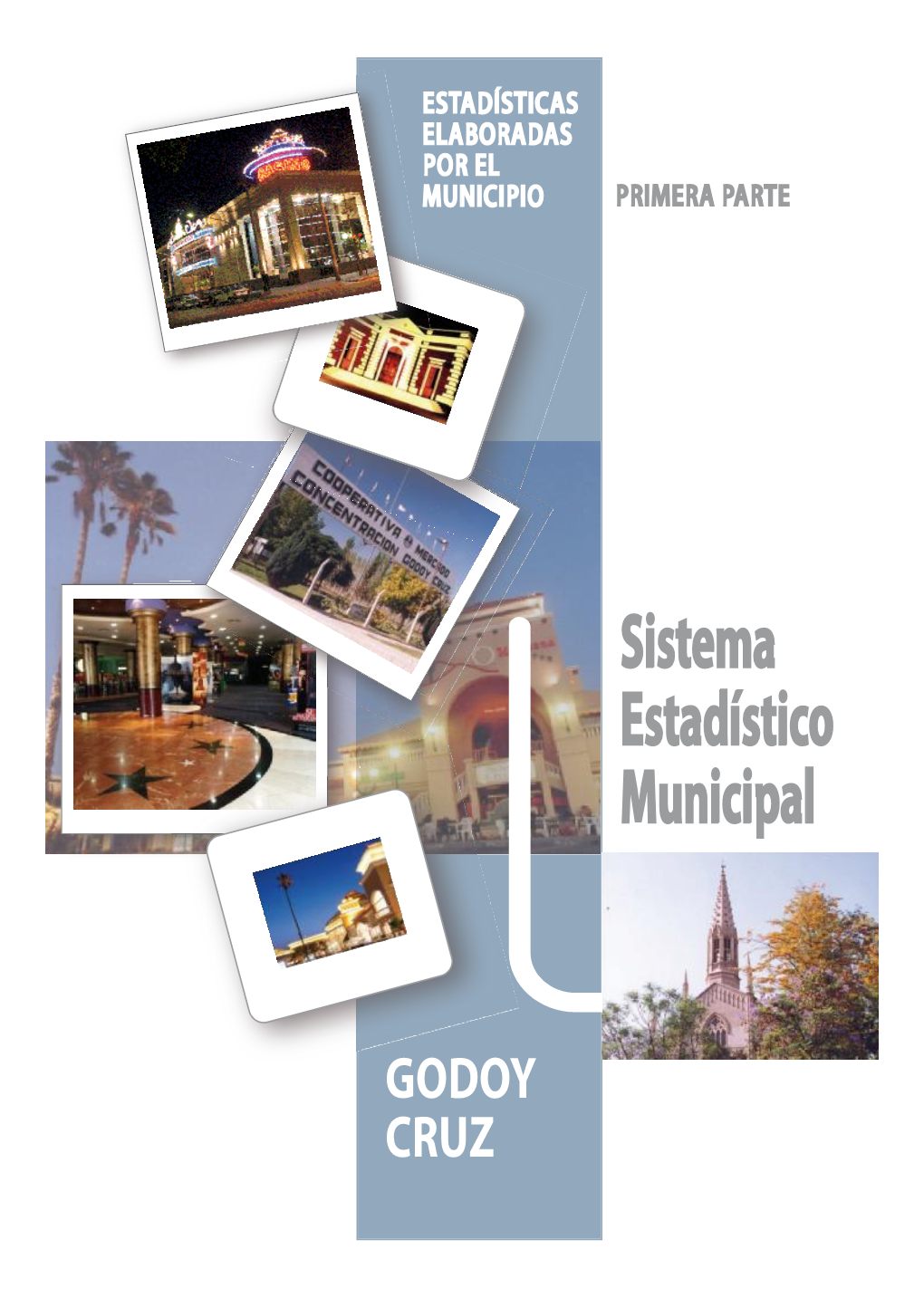 Municipalidad De Godoy Cruz: Rivadavia 448 (5501)