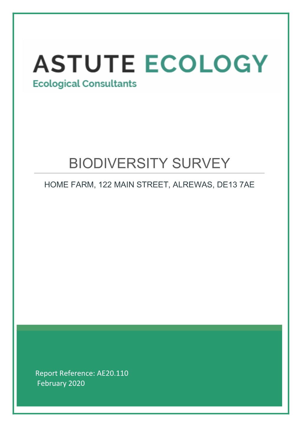 Biodiversity Survey Home Farm, 122 Main Street, Alrewas, De13 7Ae