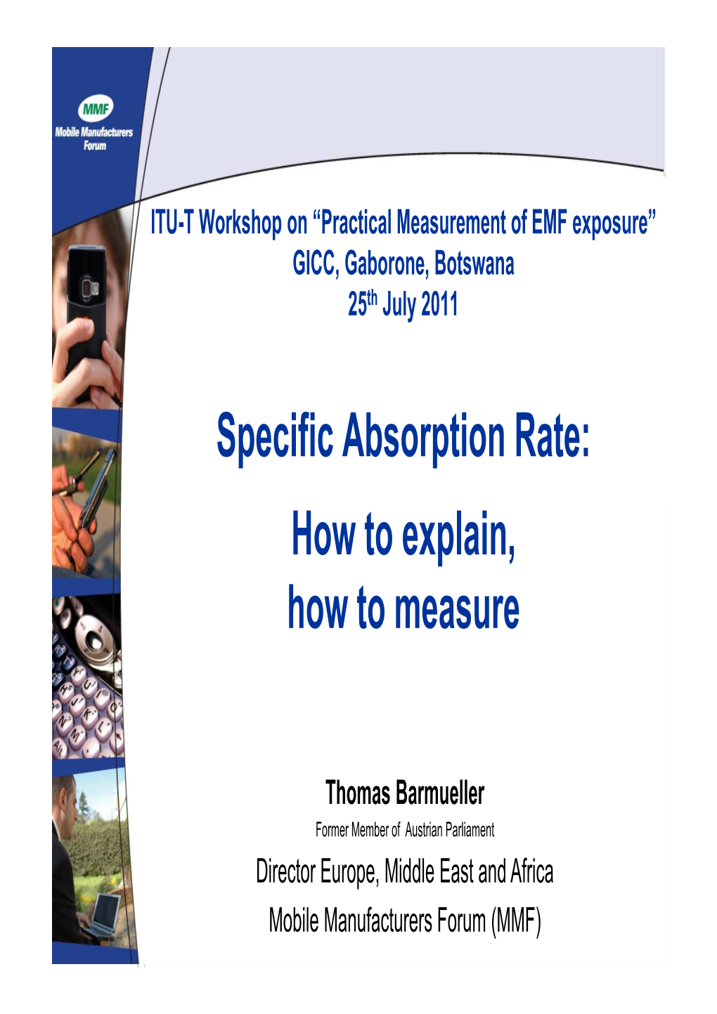 Specific Absorption Rate: How to Explain, How to Measure