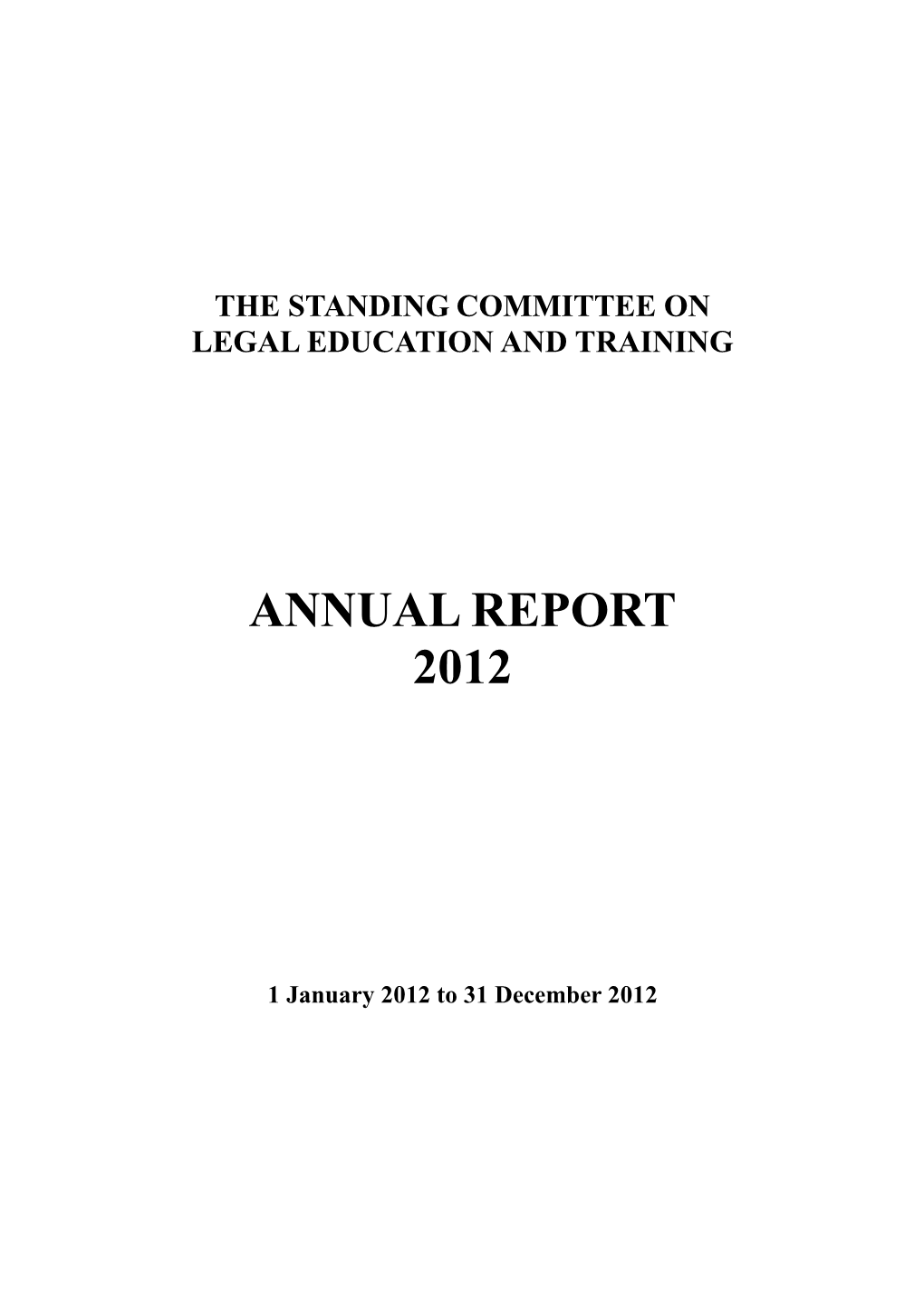Annual Report of the Standing Committee on Legal Education and Training