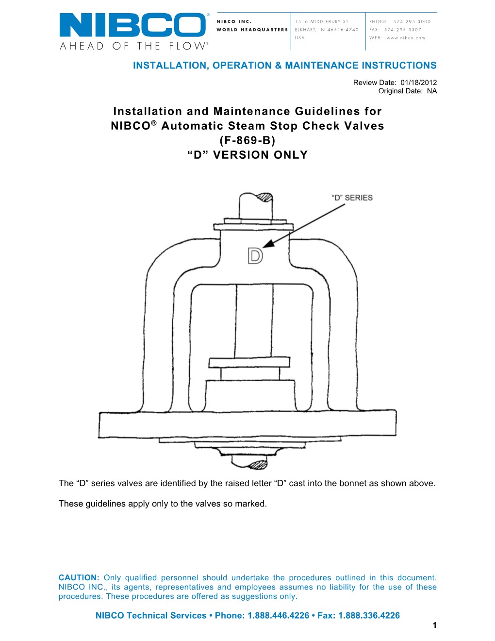 Installation and Maintenance Guidelines for NIBCO® Automatic Steam Stop Check Valves (F-869-B) “D” VERSION ONLY