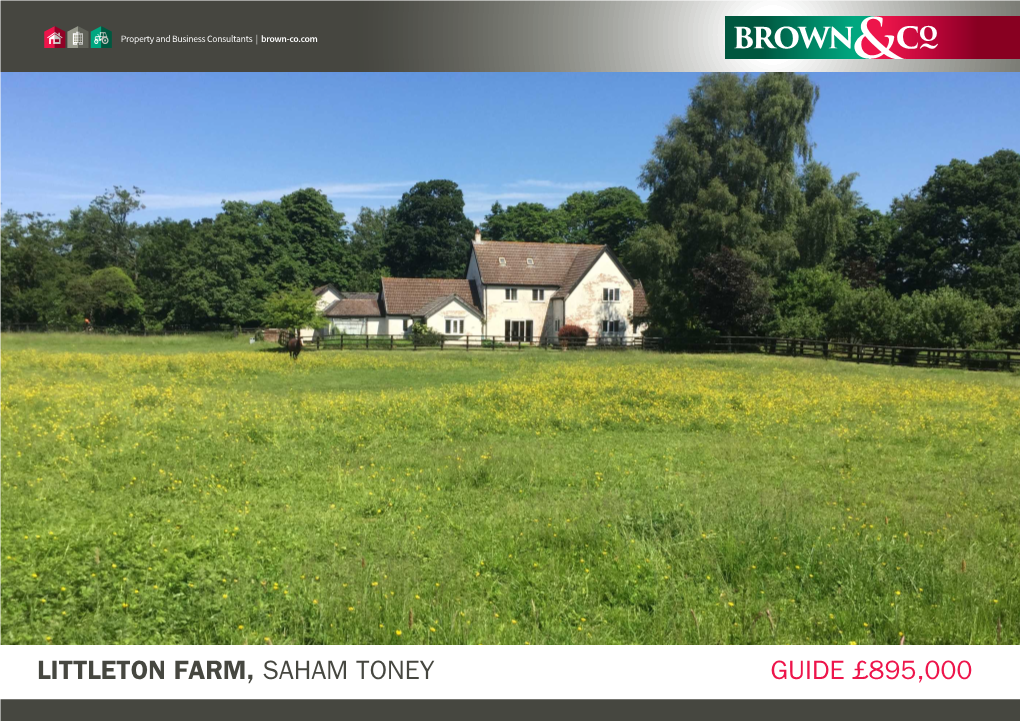 LITTLETON FARM, SAHAM TONEY GUIDE £895,000 Property and Business Consultants | Brown-Co.Com