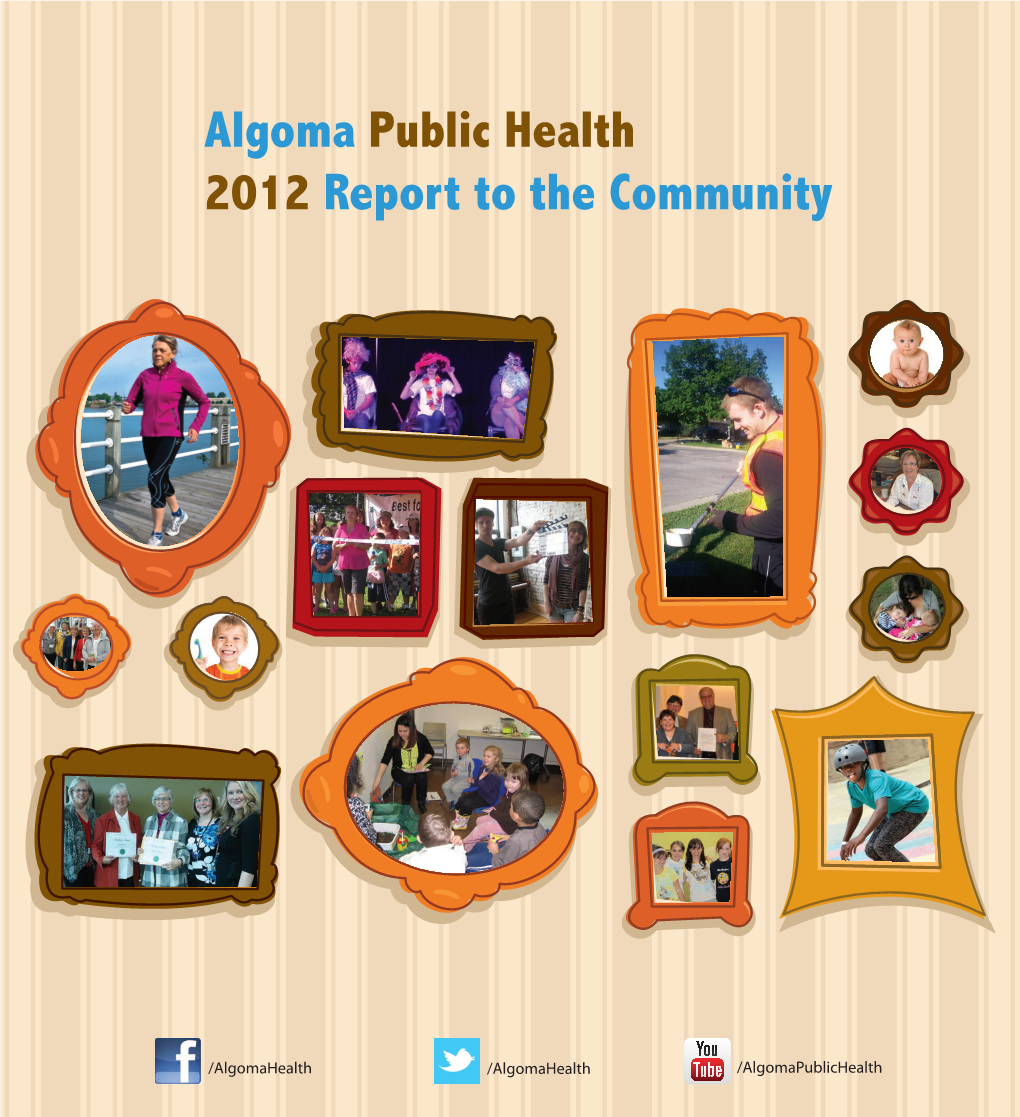 Algoma Public Health 2012 Report to the Community