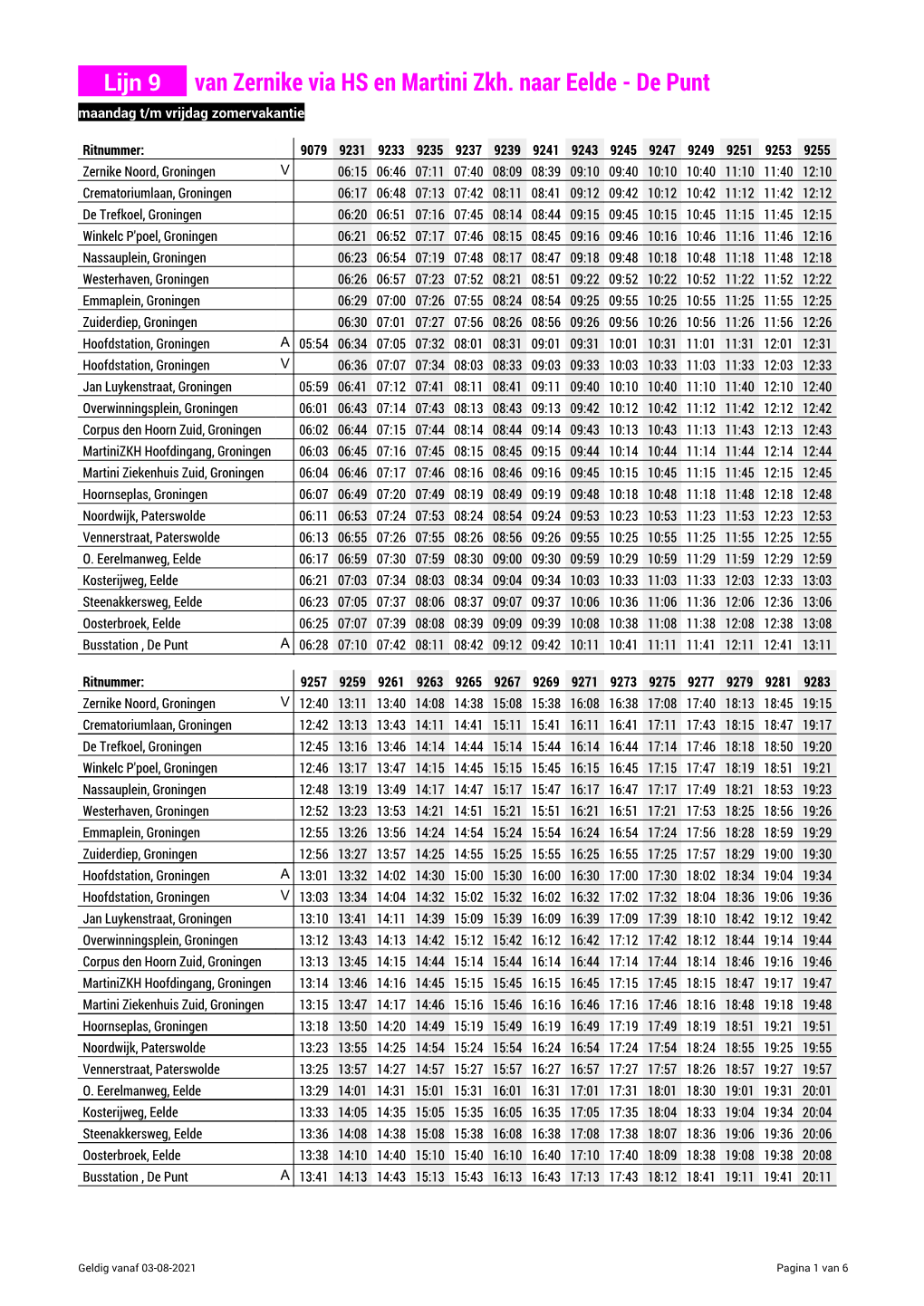Van Zernike Via HS En Martini Zkh. Naar Eelde - De Punt Maandag T/M Vrijdag Zomervakantie