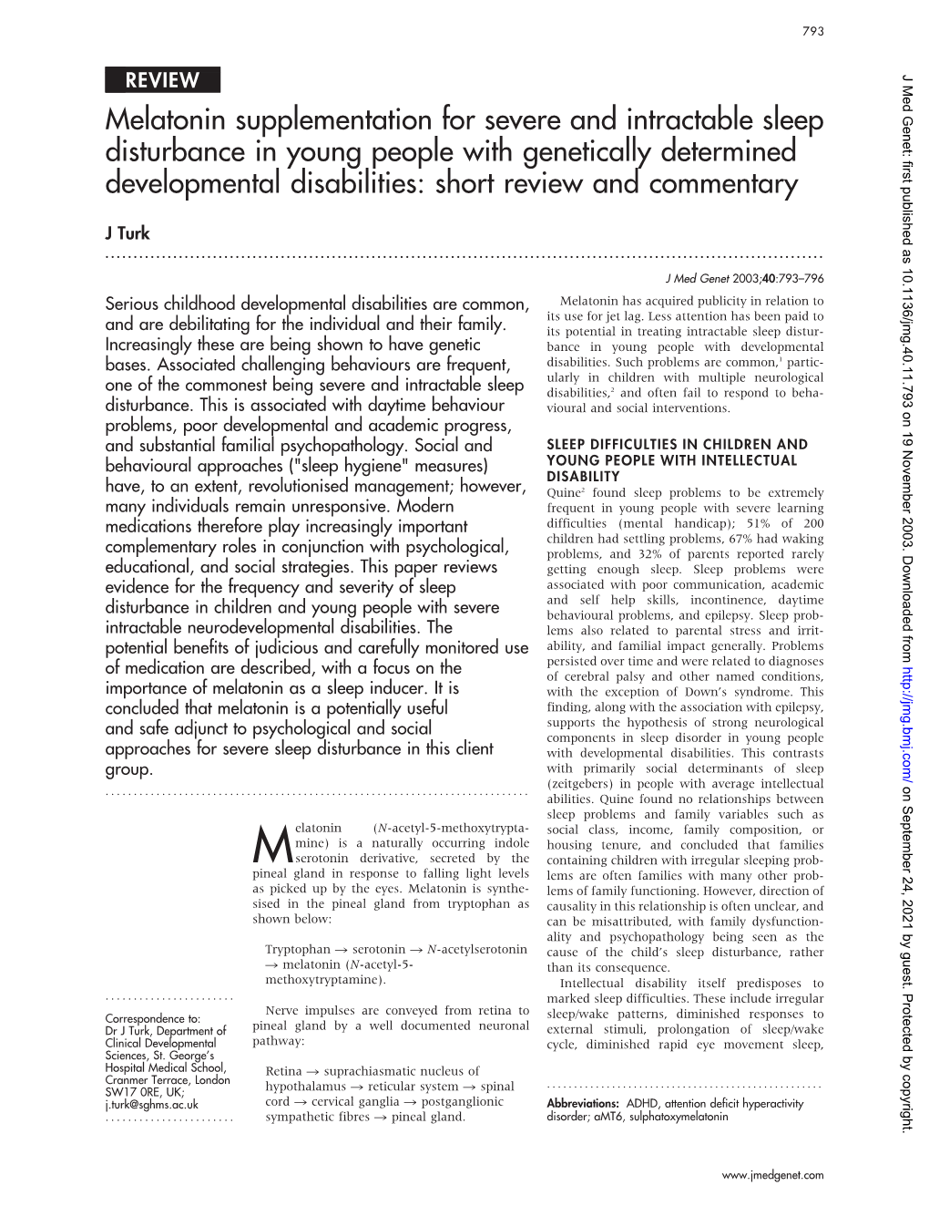 Melatonin Supplementation for Severe and Intractable Sleep Disturbance In