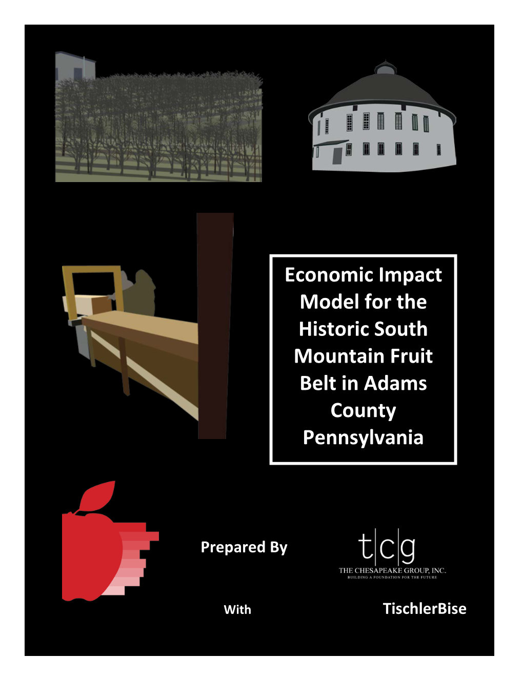 Economic Impact Model for the Historic South Mountain Fruit Belt in Adams County Pennsylvania