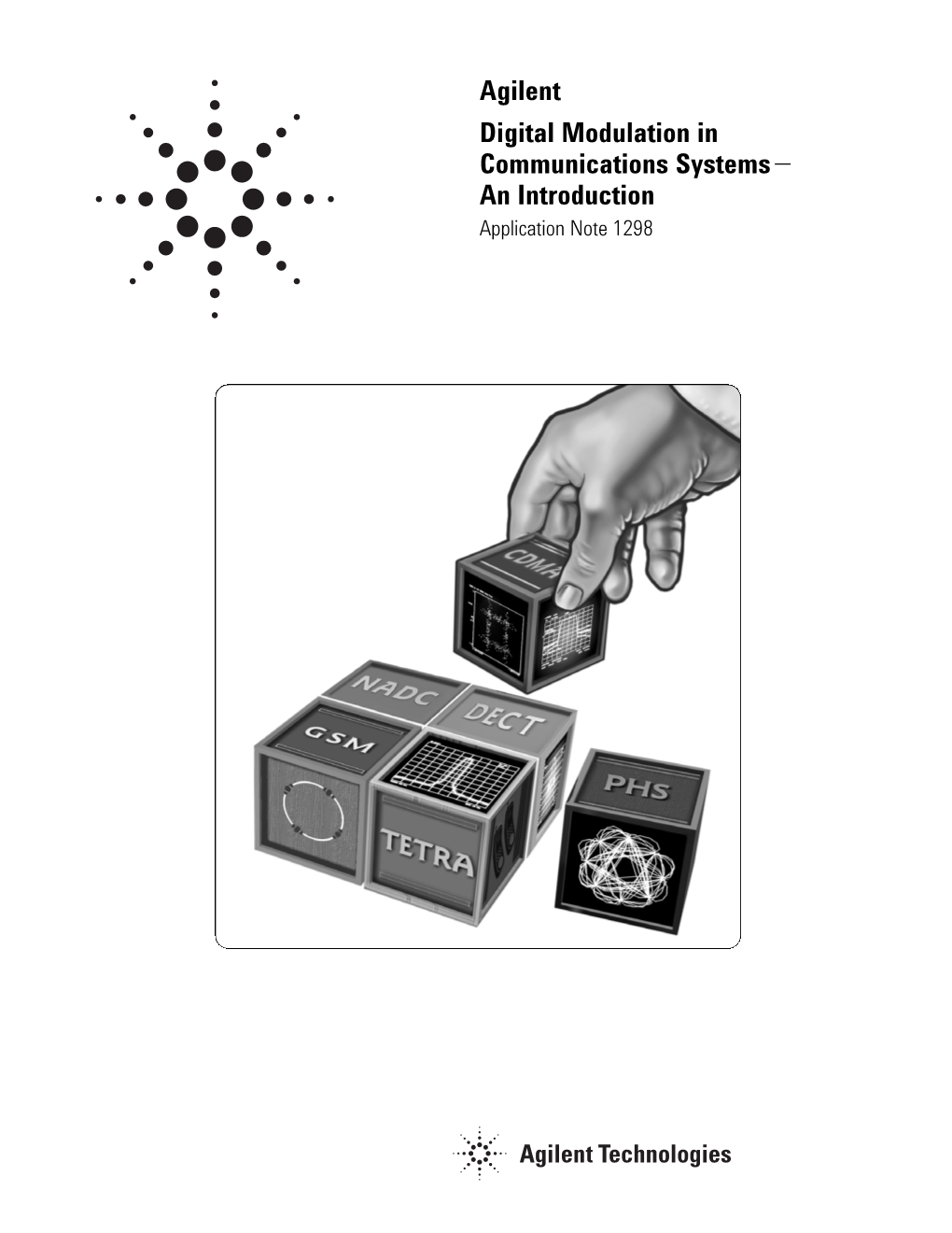 Agilent Digital Modulation in Communications Systems — an Introduction Application Note 1298 Introduction