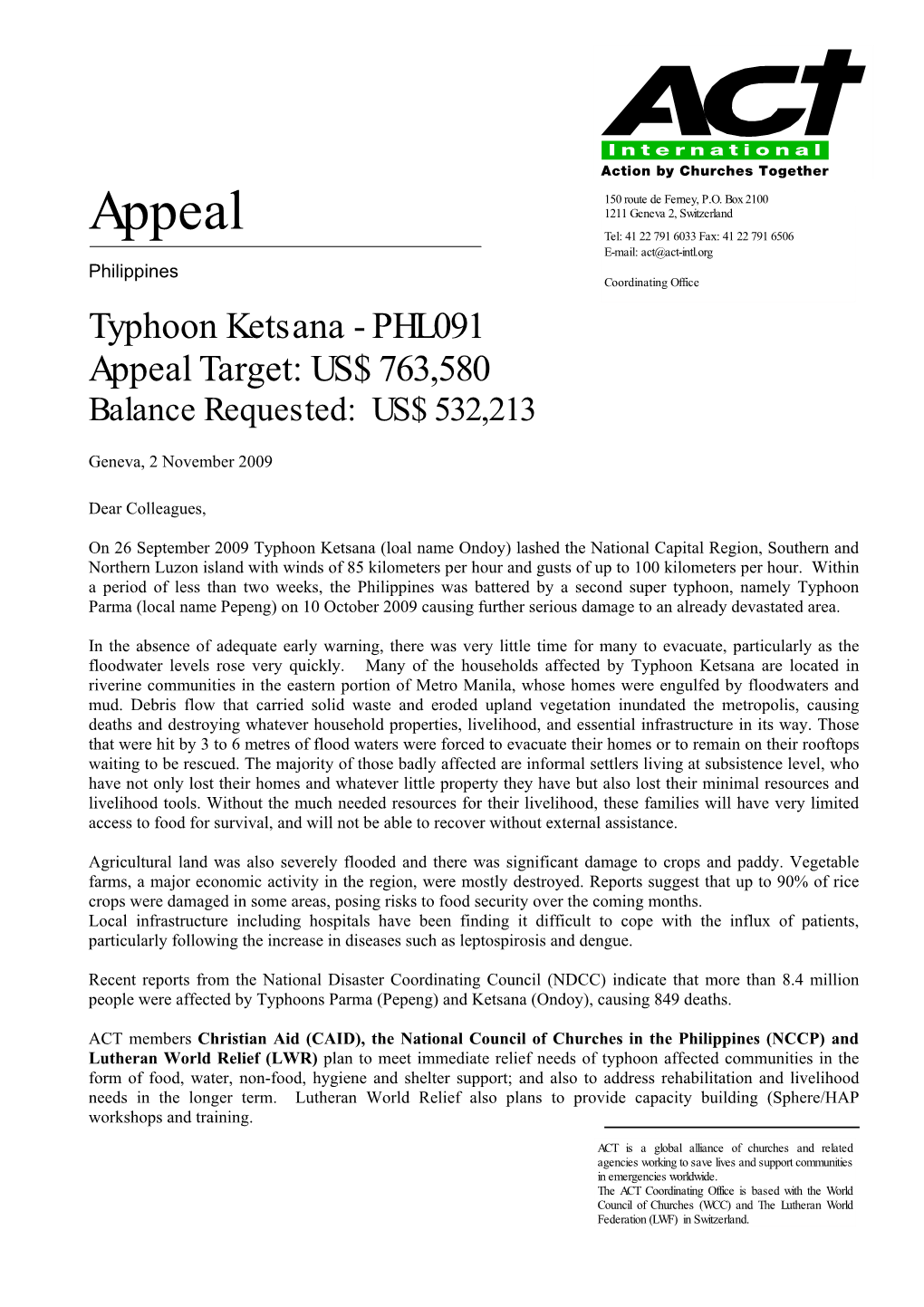 Typhoon Ketsana - PHL091 Appeal Target: US$ 763,580 Balance Requested: US$ 532,213