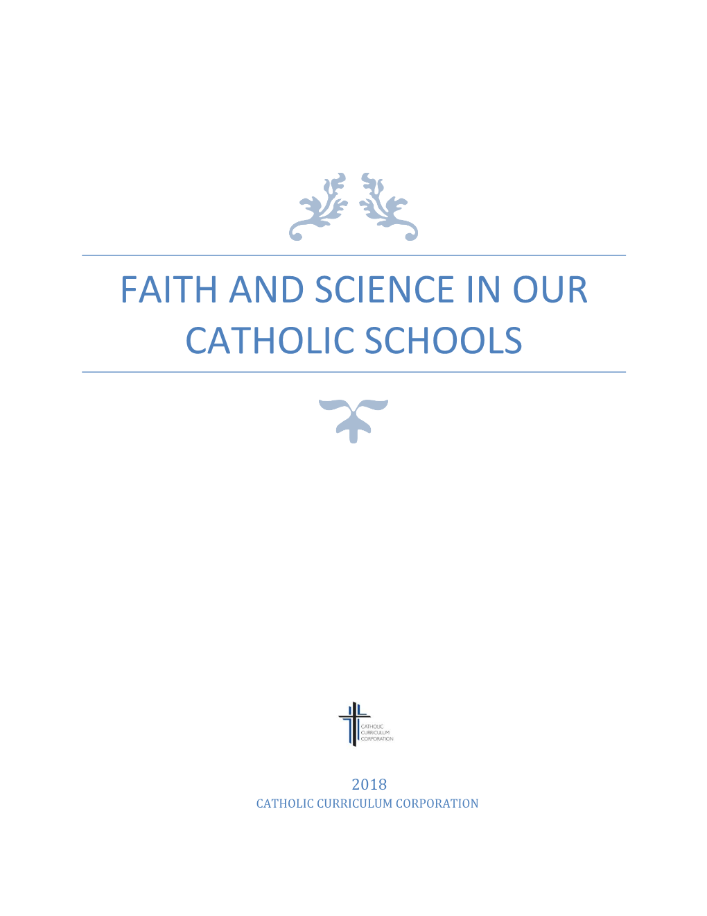Faith and Science in Our Catholic Schools