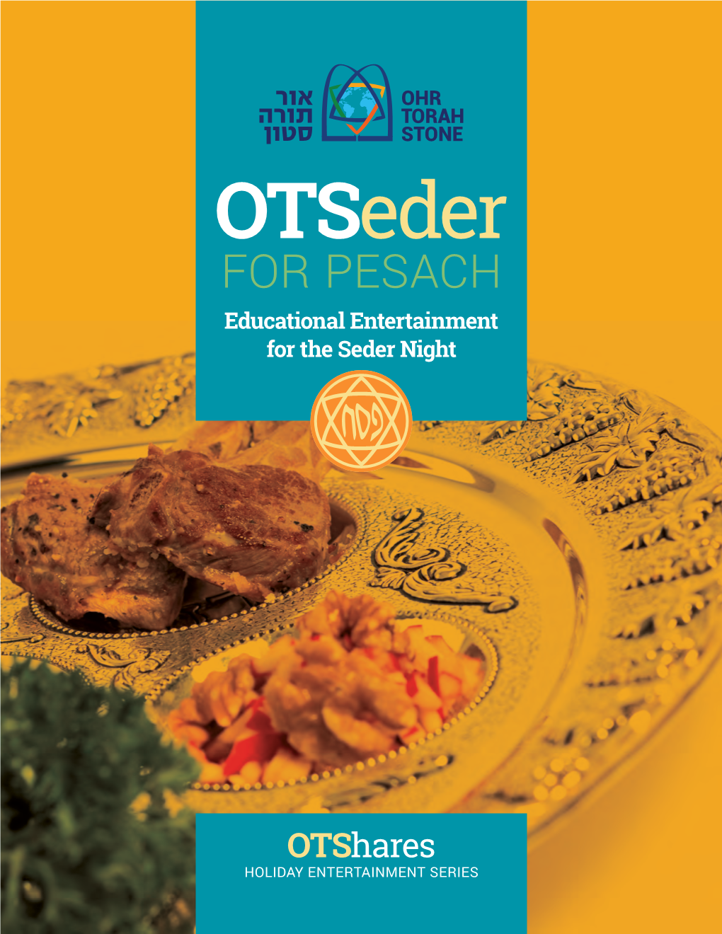 Otseder for PESACH Educational Entertainment for the Seder Night