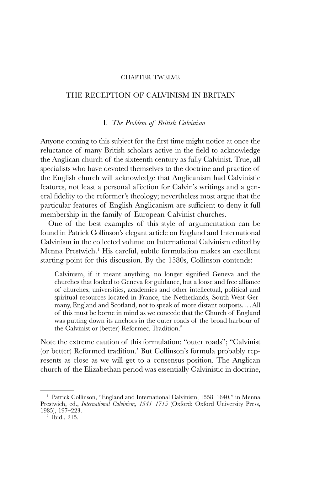 THE RECEPTION of CALVINISM in BRITAIN I. the Problem of British