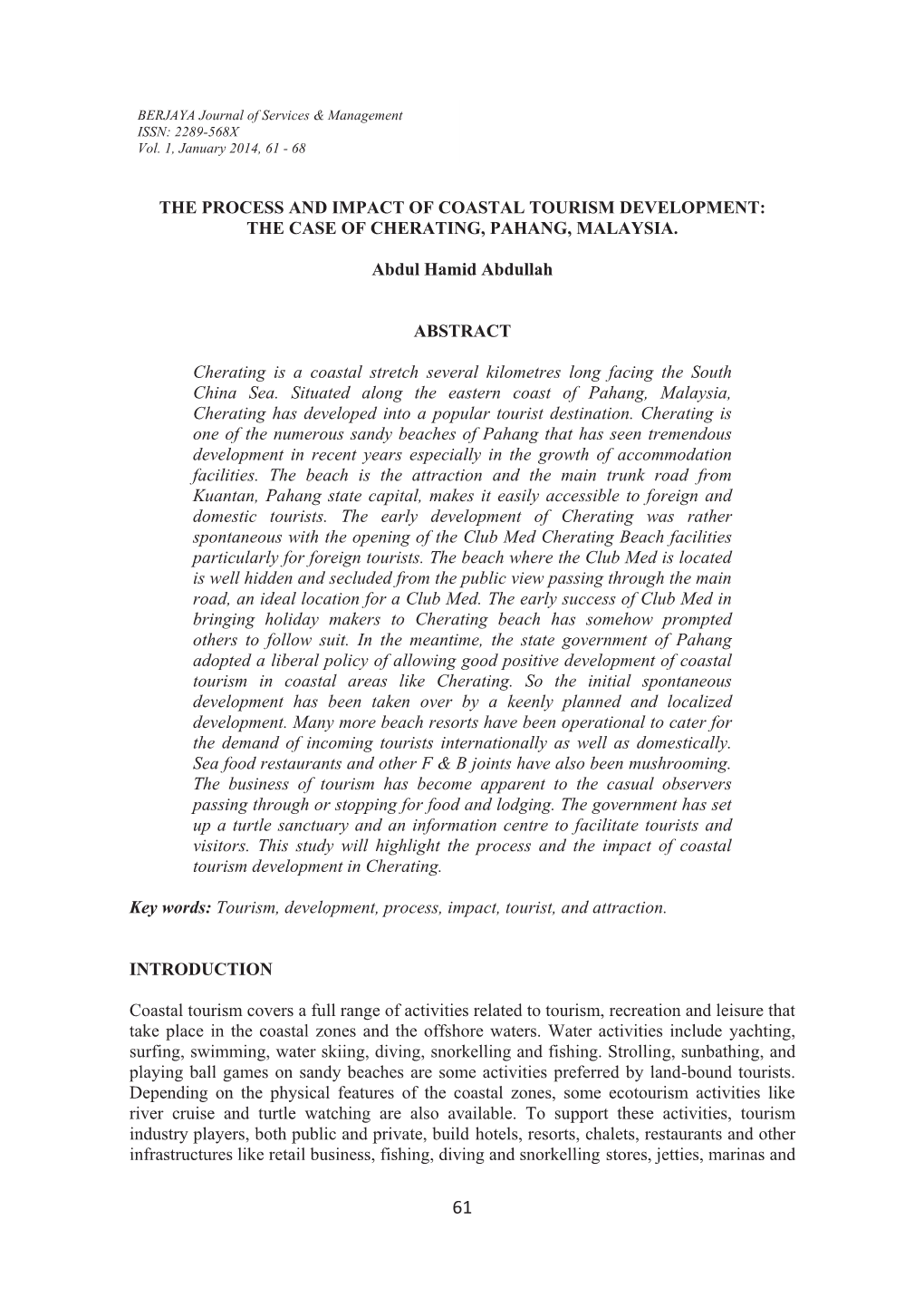 The Process and Impact of Coastal Tourism Development: the Case of Cherating, Pahang, Malaysia