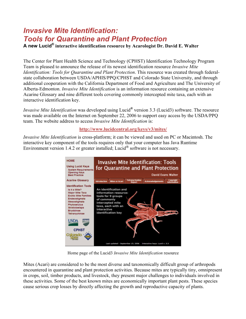 Invasive Mite Identification: Tools for Quarantine and Plant Protection a New Lucid® Interactive Identification Resource by Acarologist Dr