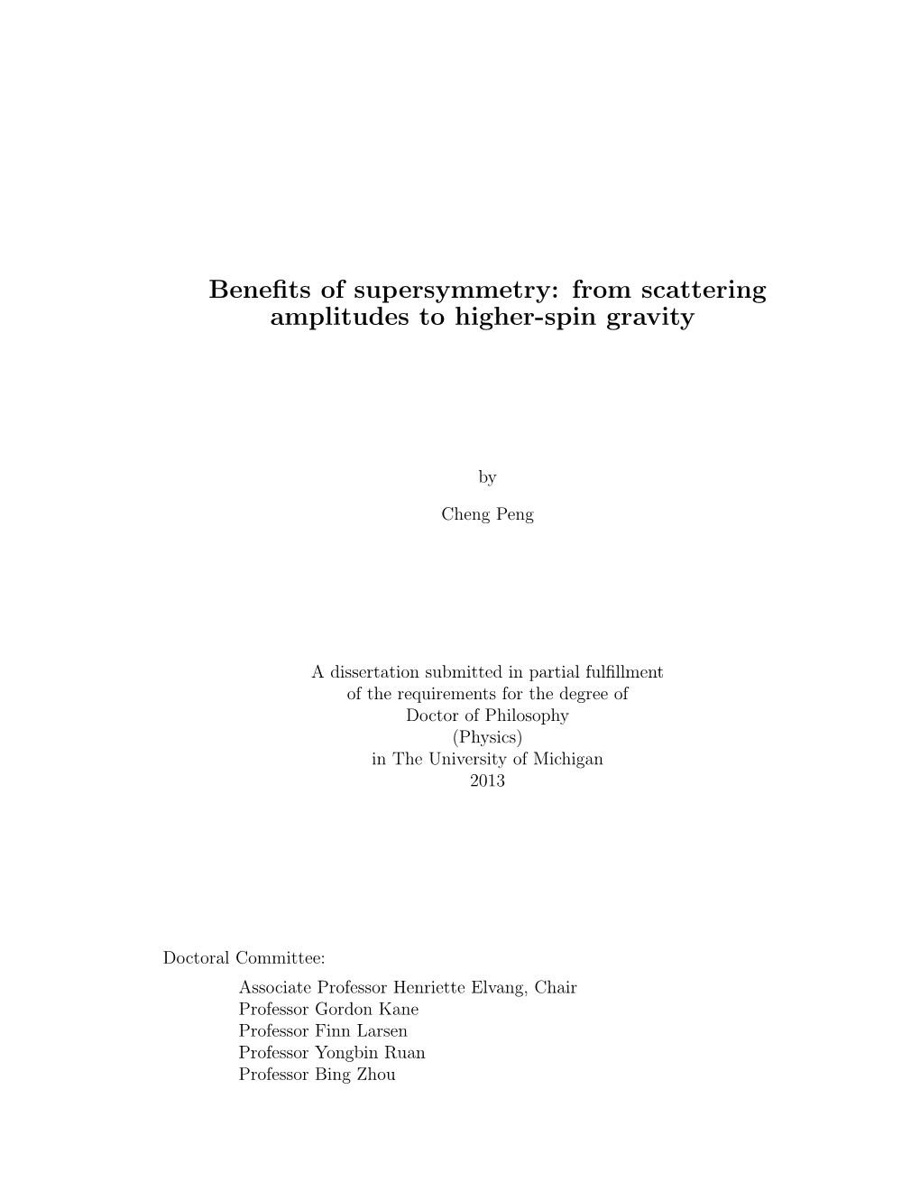 Benefits of Supersymmetry: from Scattering Amplitudes to Higher-Spin