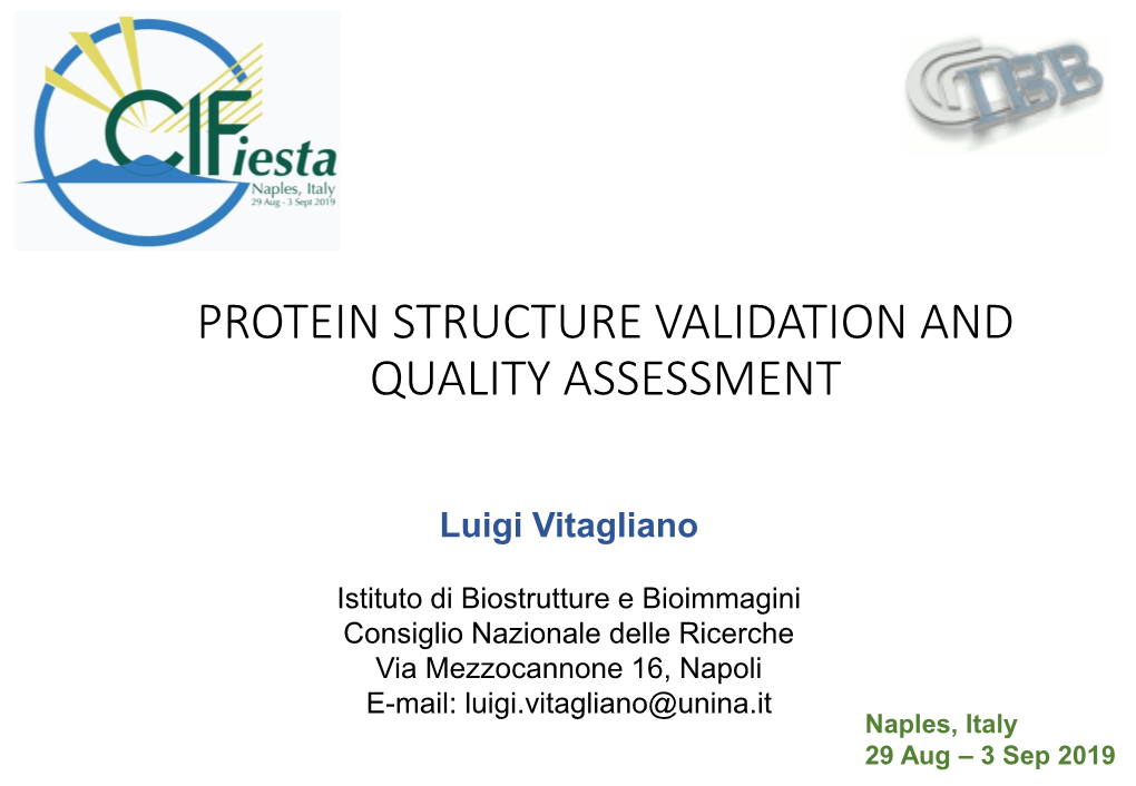 Protein Structure Validation and Quality Assessment