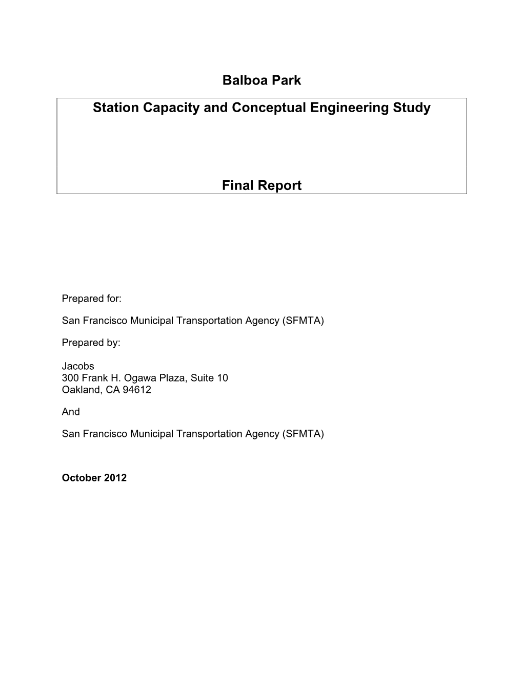 Balboa Park Station Capacity and Conceptual Engineering Study